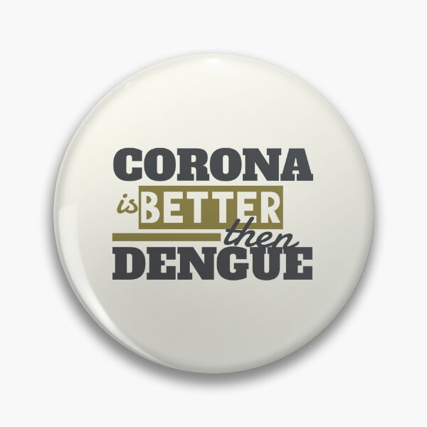 Item preview, Corona covid 19 vs dengue fever humor designed and sold by vibeno1.