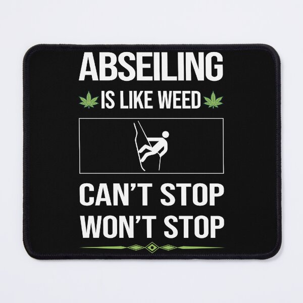 Item preview, Funny Can't Stop Abseiling Abseil designed and sold by ArydeaNoriega.