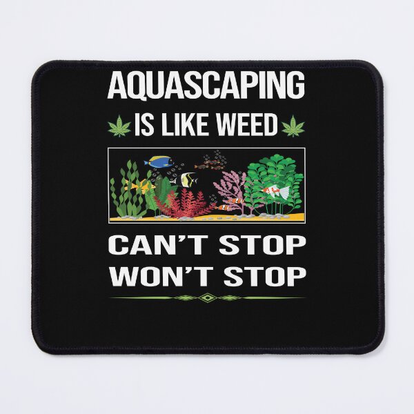 Item preview, Funny Can't Stop Aquascaping Aquascape Aquascaper designed and sold by ArydeaNoriega.