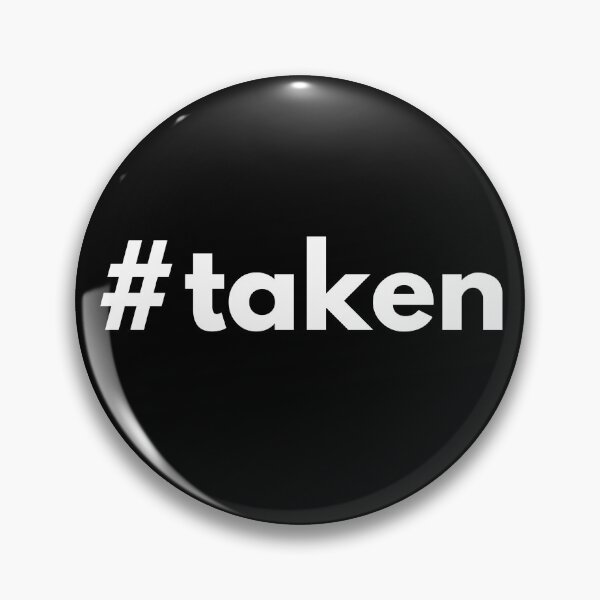Item preview, Hashtag taken designed and sold by HashtagZone.
