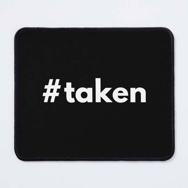 Item preview, Hashtag taken designed and sold by HashtagZone.
