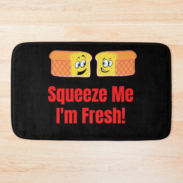 Item preview, Squeeze Me I'm Fresh designed and sold by Peter Stawicki.