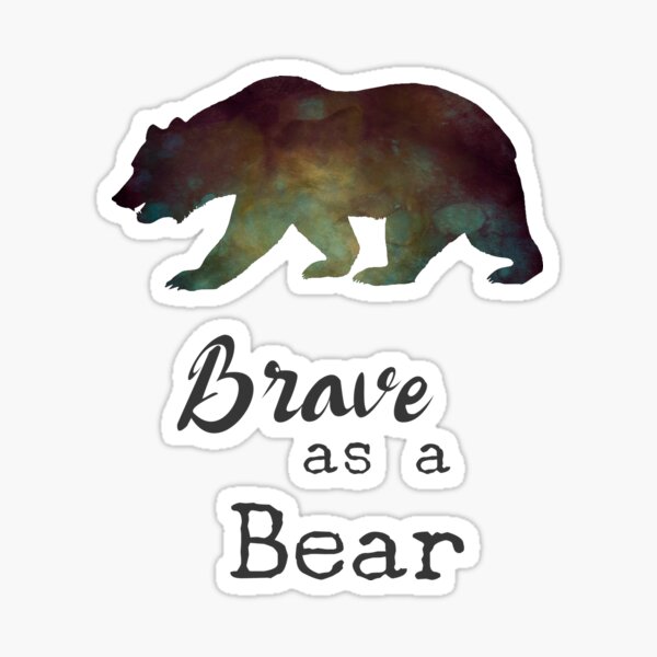 Brave as a Bear by Woodland Doodles Sticker