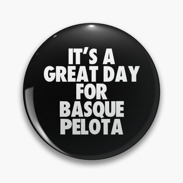 Item preview, It's a Great Day For Basque Pelota designed and sold by kindxinn.