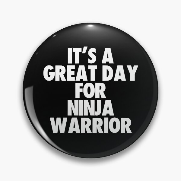 Item preview, It's a Great Day For Ninja Warrior designed and sold by kindxinn.