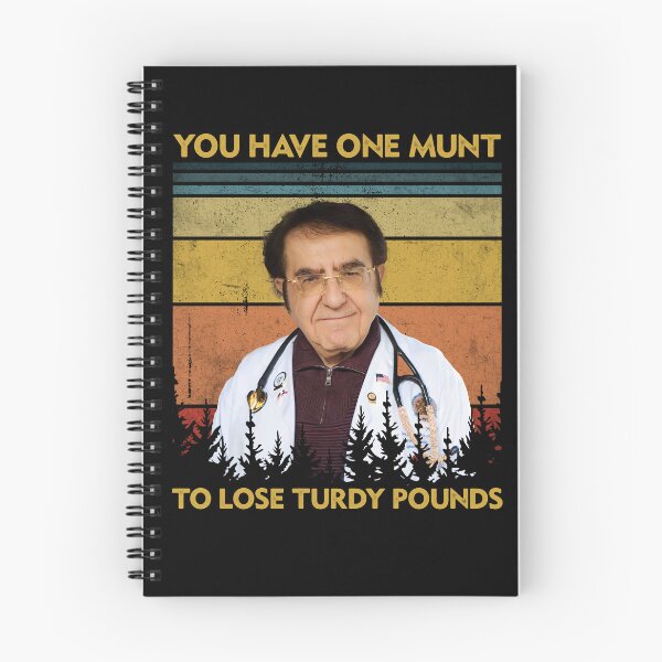 Item preview, You Have One Munt To Lose Turdy Pounds Dr Now Dr Younan Nowzaradan designed and sold by RosannaArt.