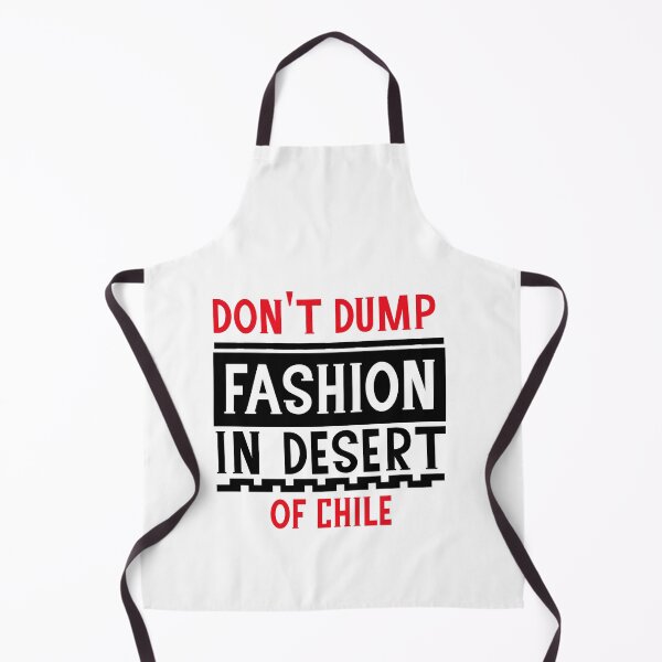 Item preview, Don't Dump Fashion in Desert of Chile, Shop Responsibly designed and sold by DiensDesign.