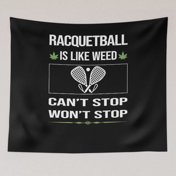 Item preview, Funny Can't Stop Racquetball designed and sold by FulviaContreras.