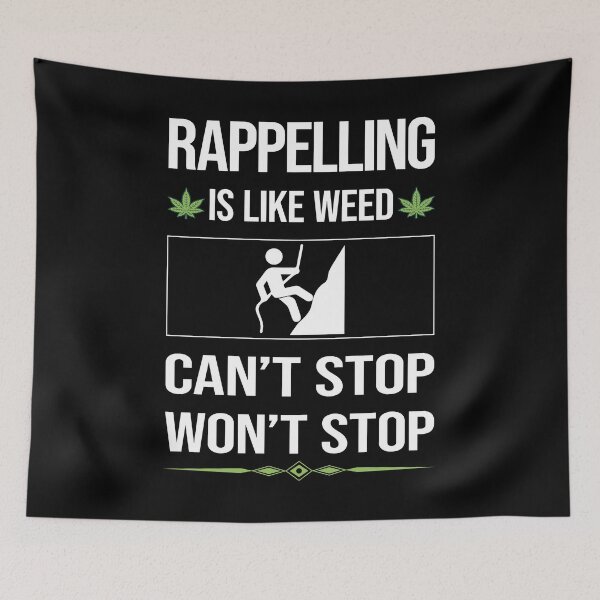 Item preview, Funny Can't Stop Rappelling Rappel designed and sold by FulviaContreras.