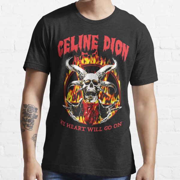 Celine dion discount metal t shirt