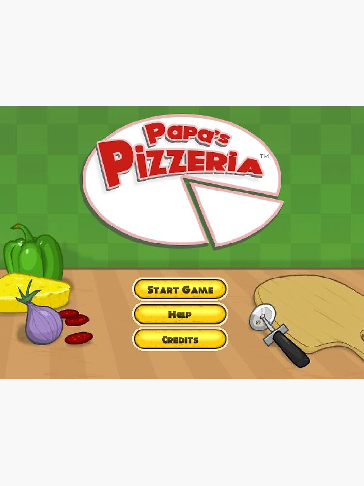 Papa's Pizzeria