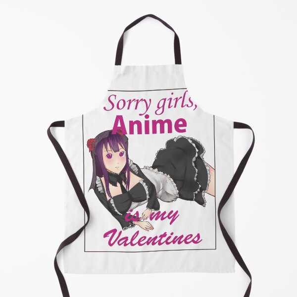 Item preview, Sorry girls, Anime is my valentines designed and sold by Simorgh11.