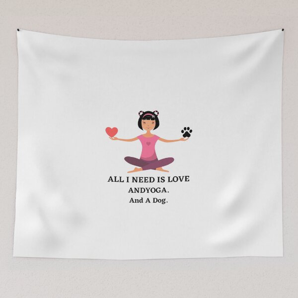 Item preview, All I Need Is Love And Yoga And A Dog designed and sold by Issa ★★★★★.
