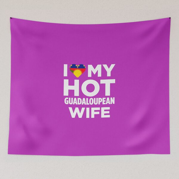 Item preview, I Love My Hot Guadeloupean Wife designed and sold by AlwaysAwesome.