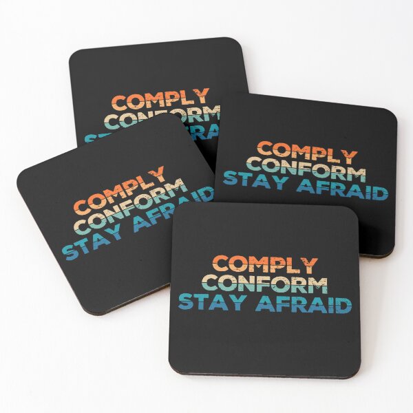 Item preview, Comply Conform Stay Afraid designed and sold by NiceTees2021.