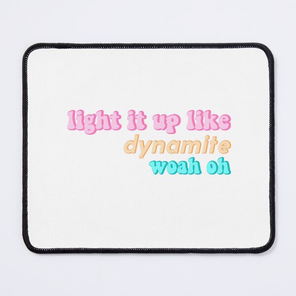 Item preview, Light It Up Like Dynamite Woah Oh designed and sold by safiaraoof.