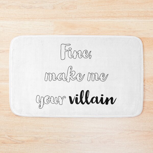 Item preview, Fine, make me your villain - Shadow and Bone designed and sold by CrazyFace5.