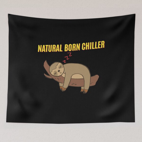 Item preview, Natural Born Chiller - Sloth designed and sold by saechla.