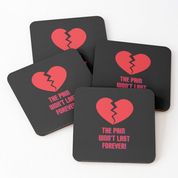 Item preview, The Pain Won't Last Forever - Heartbroken designed and sold by WowAllinOne.