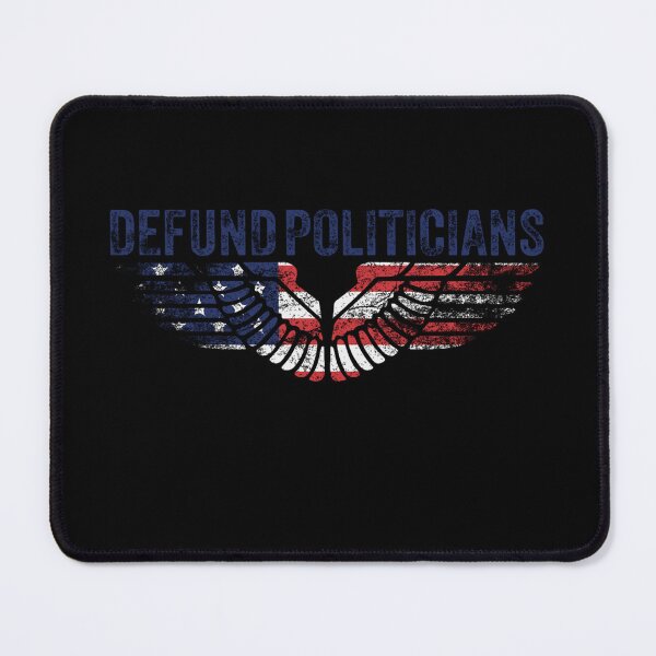 Item preview, Defund Politicians designed and sold by Evrallimee.