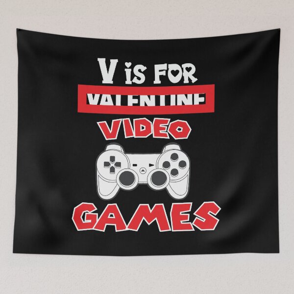 Item preview, V is for video games funny valentines day gamer boy men Classic T-shirt Cool Quote Valentine's day For Couple tee designed and sold by Achrafilla1.