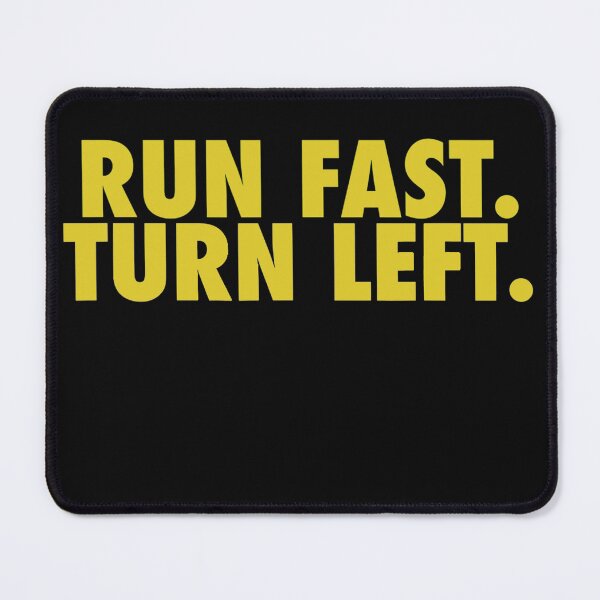Item preview, Run Fast Turn Left - Funny Track Runner Motivational designed and sold by designreb.