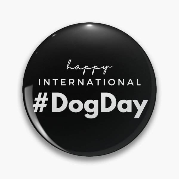 Item preview, Hashtag Happy International Dog Day designed and sold by HashtagZone.