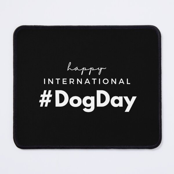Item preview, Hashtag Happy International Dog Day designed and sold by HashtagZone.