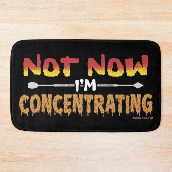 Item preview, Not now im concentrating  designed and sold by YomeHayin.