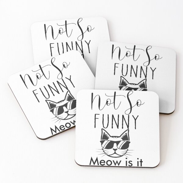 Item preview, not so funny meow is it,funny gifts for cats lovers  designed and sold by goodprints shop.