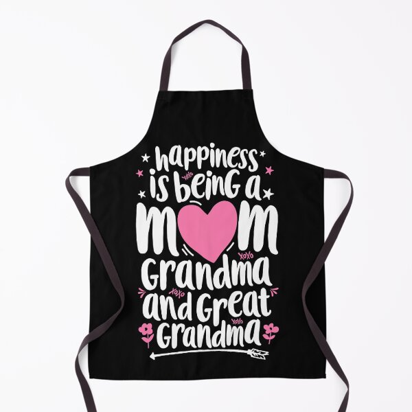 Item preview, Happiness Is Being A Mom Grandma And Great Grandma designed and sold by PrincessBrogan.