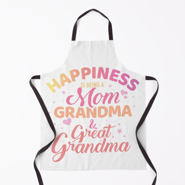 Item preview, Happiness Is Being A Mom Grandma And Great Grandma designed and sold by PrincessBrogan.