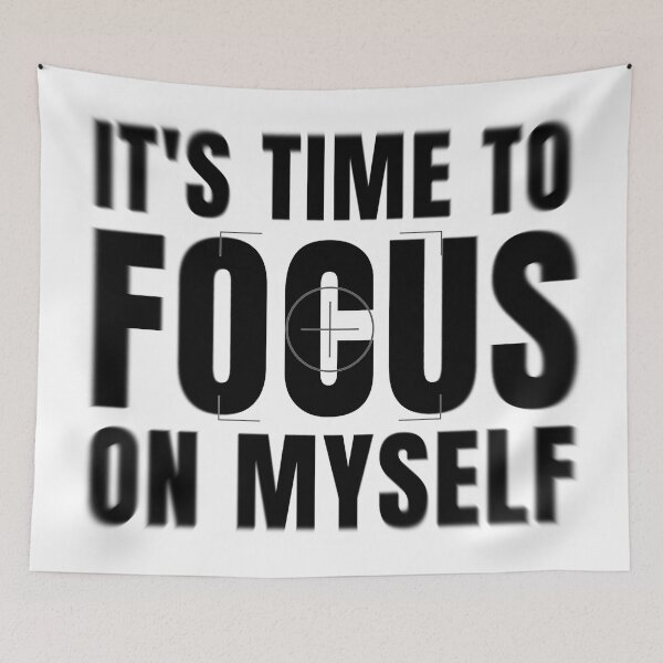 Item preview, It's Time to Focus on Myself 2 designed and sold by KingsManKind.