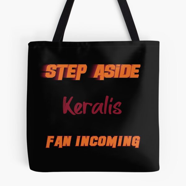 Item preview, Keralis - Step Aside, incoming fan designed and sold by 2Girls1Shirt.