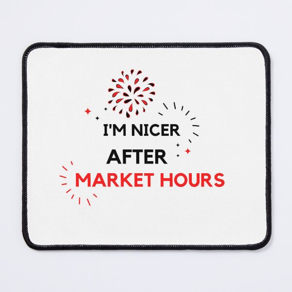 Item preview, I'm nicer after market hours| Day trader gift| Stock market, forex, options, crypto mug and day traders’ gift| Fire works | thank you gift designed and sold by TradingTeesKids.