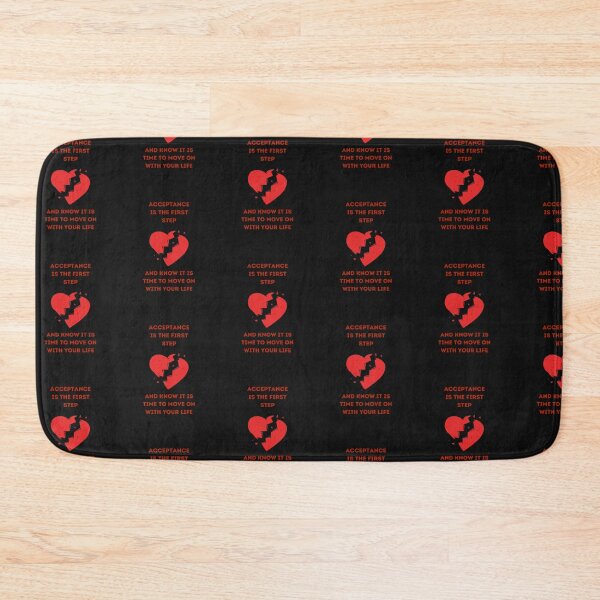 Item preview, Acceptance Is The First Step- Heartbroken designed and sold by WowAllinOne.