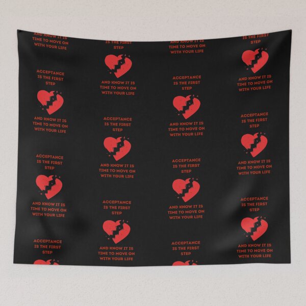 Item preview, Acceptance Is The First Step- Heartbroken designed and sold by WowAllinOne.