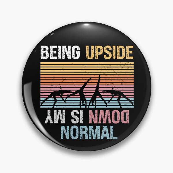 Item preview, Being Upside Down Is My Normal Funny Cool Vintage Distressed Artistic Gymnastic Gift For Gymnastic Lovers designed and sold by pedrored369.