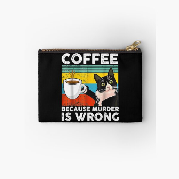 Item preview, Coffee Because Murder Is Wrong, Funny Black Cat Drinks Coffee Gifts For Cat Lovers, Cool Coffee designed and sold by zacben.