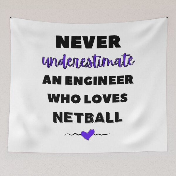 Item preview, Never underestimate an engineer who loves netball designed and sold by TheGreenGoat.