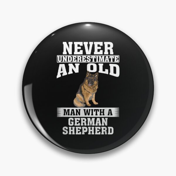 Artikelvorschau, Never Underestimate an Old Man with German Shepherd entworfen und verkauft von Mitzi12312.