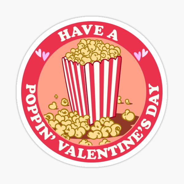 have-a-poppin-valentines-day-sticker-for-sale-by-arlan-gonsalves