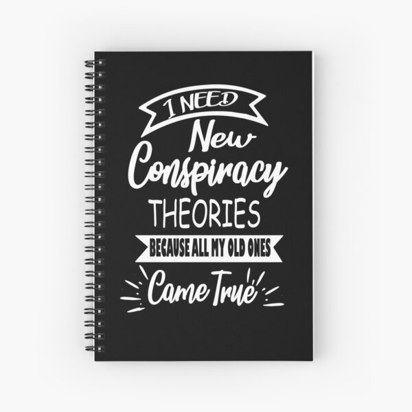 Item preview,  I NEED NEW CONSPIRACY THEORIES  designed and sold by RetroFrame.