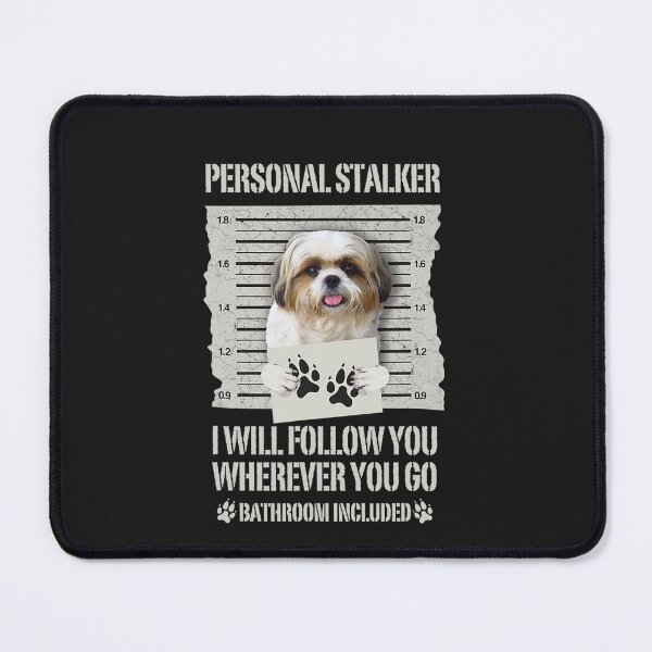 Item preview, Personal Stalker Shih Tzu T-Shirt designed and sold by TheresaKrammer.