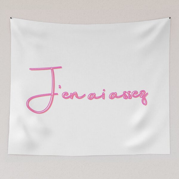 Item preview, J'en ai assez design - pink designed and sold by Loulig.