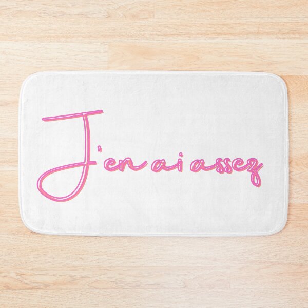 Item preview, J'en ai assez design - pink designed and sold by Loulig.