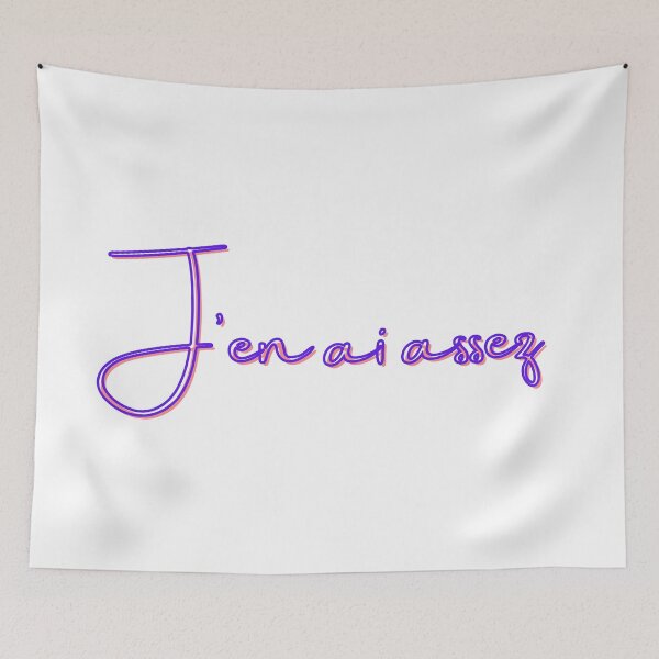 Item preview, J'en ai assez design - pink, blue, purple designed and sold by Loulig.