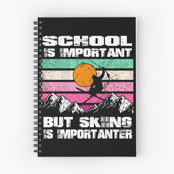 Item preview, School Is Important But Skiing Is Importanter  designed and sold by Artisan   Kimo.