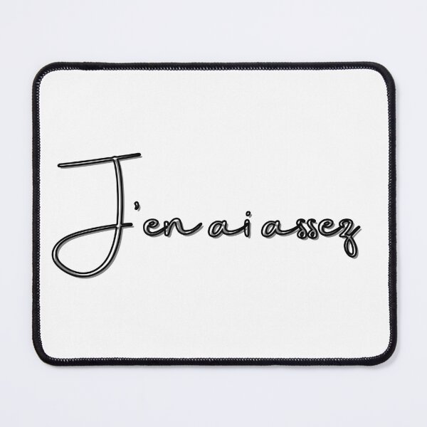 Item preview, J'en ai assez design - black  designed and sold by Loulig.