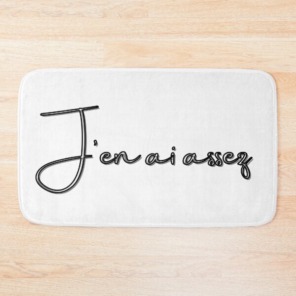 Item preview, J'en ai assez design - black  designed and sold by Loulig.